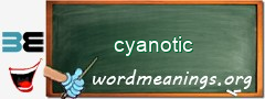WordMeaning blackboard for cyanotic